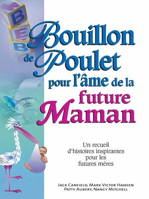 cover image of Bouillon de poulet pour l'âme de la future maman